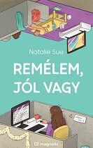 Natalie Sue – Remélem, jól vagy